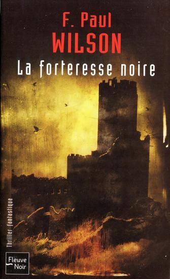 La forteresse noire de Paul Wilson