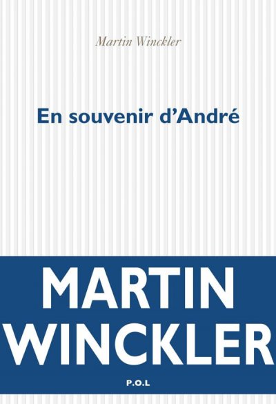 En souvenir d'André de Martin Winckler