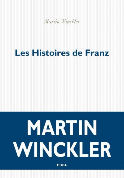 Les Histoires de Franz de Martin Winckler