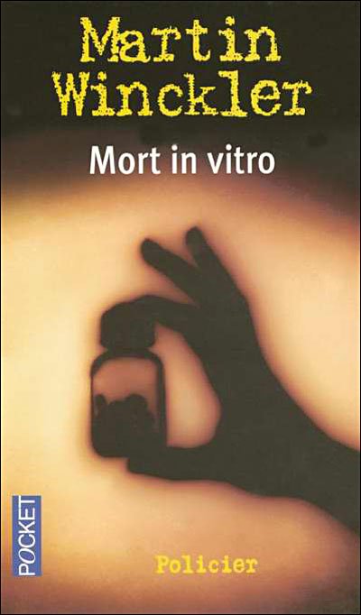 Mort in vitro de Martin Winckler