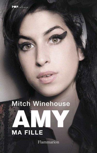 Amy, ma fille de Mitch Winehouse
