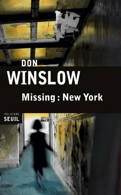 Missing : New York de Don Winslow