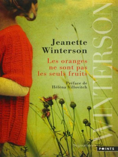 Les oranges ne sont pas les seuls fruits de Jeanette Winterson