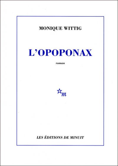 L'Opoponax de Monique Wittig