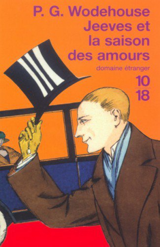 Jeeves et la saison des amours de P.G. Wodehouse