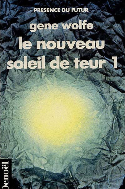 Le nouveau soleil de teur 1 de Gene Wolfe