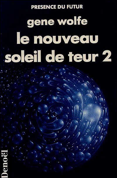 Le nouveau soleil de teur 2 de Gene Wolfe