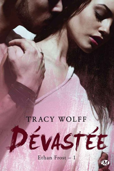 Dévastée de Tracy Wolff