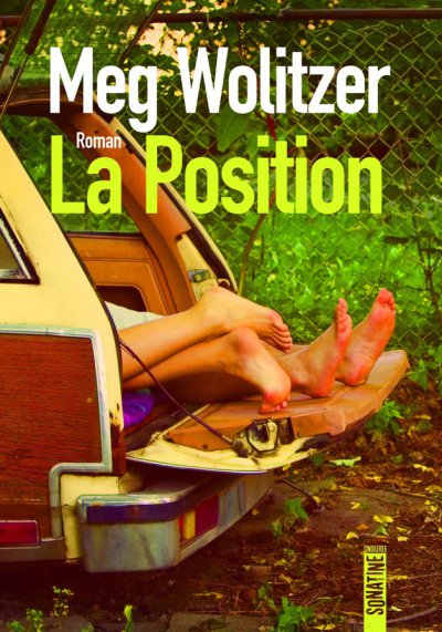 La Position de Meg Wolitzer