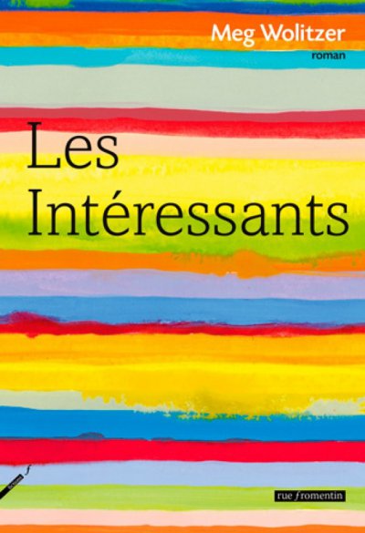 Les Intéressants de Meg Wolitzer