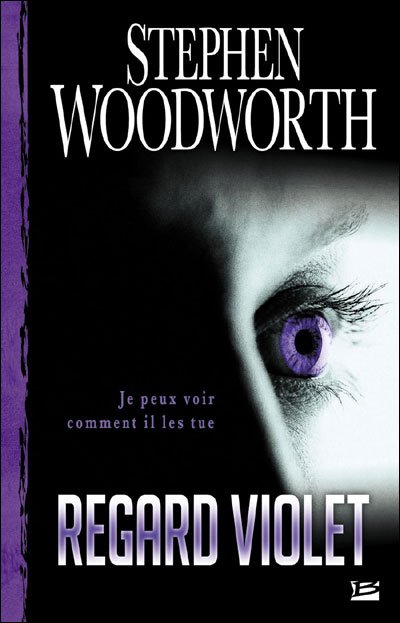 Regard violet de Stephen Woodworth