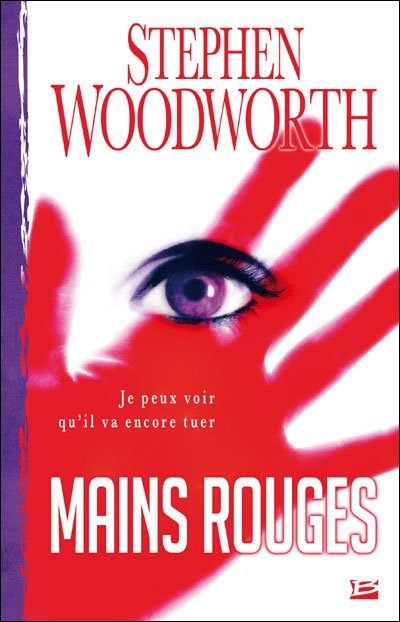 Mains rouges de Stephen Woodworth