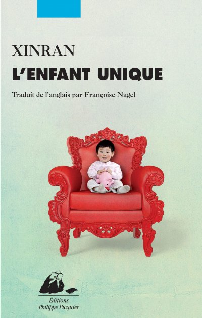 L'enfant unique de  Xinran