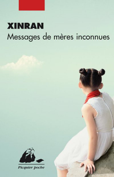 Messages de mères inconnues de  Xinran