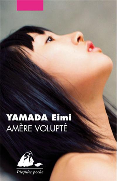 Amère volupté de Eimi Yamada