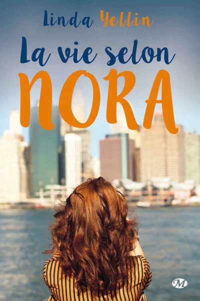 La Vie selon Nora de Linda Yellin