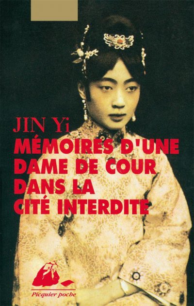 Mémoires d'une dame de cour dans la Cité Interdite de Jin Yi