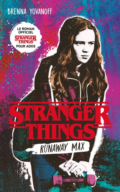 Stranger Things, Runaway Max de Brenna Yovanoff