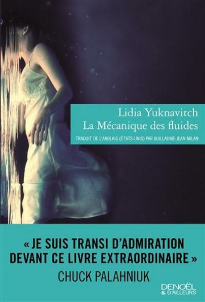 La mecanique des fluides de Lidia Yuknavitch