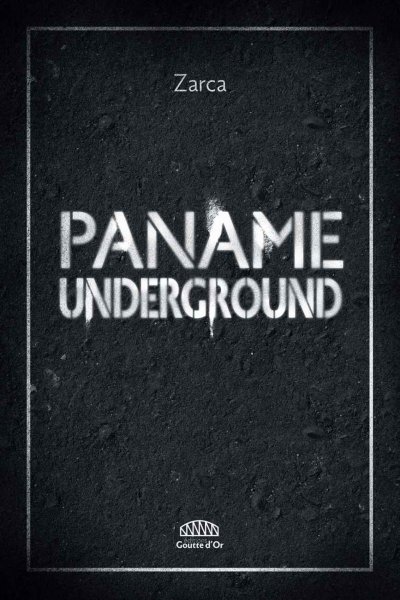 Paname Underground de Johann Zarca
