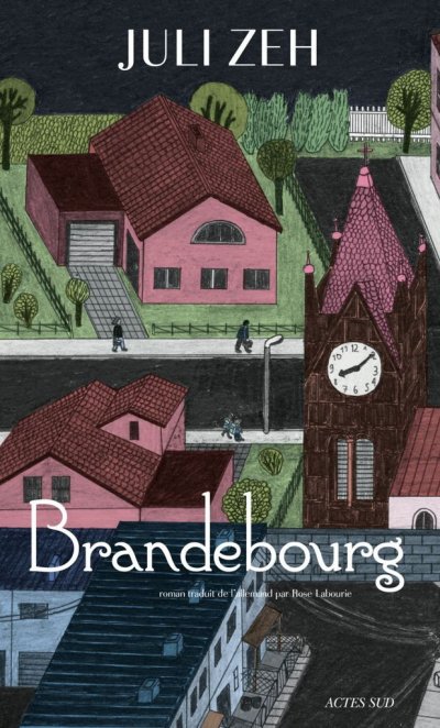 Brandebourg de Juli Zeh