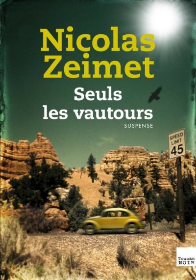 Seuls les vautours de Nicolas Zeimet