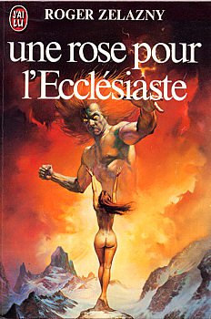 Une rose pour l'ecclésiaste de Roger Zelazny