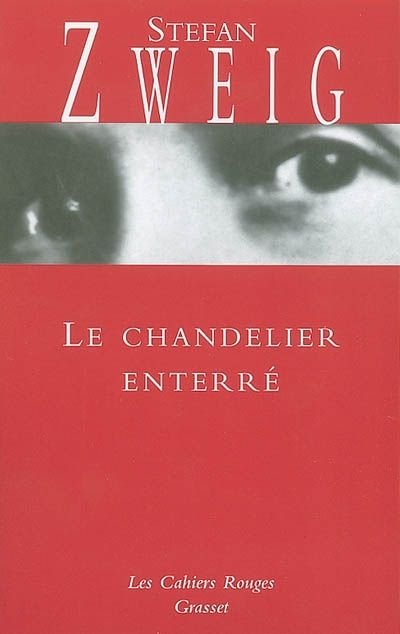 Le chandelier enterré de Stefan Zweig