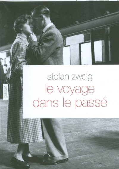 Le voyage dans le passé de Stefan Zweig