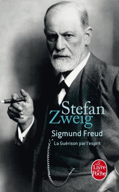 Sigmund Freud, La guérison par l'esprit de Stefan Zweig